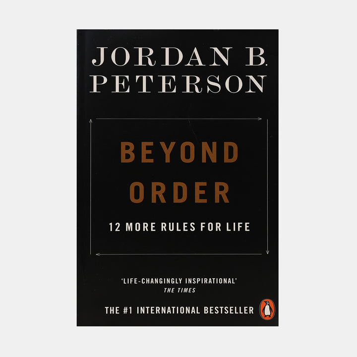 Beyond Order : 12 More Rules For Life – BORDERS