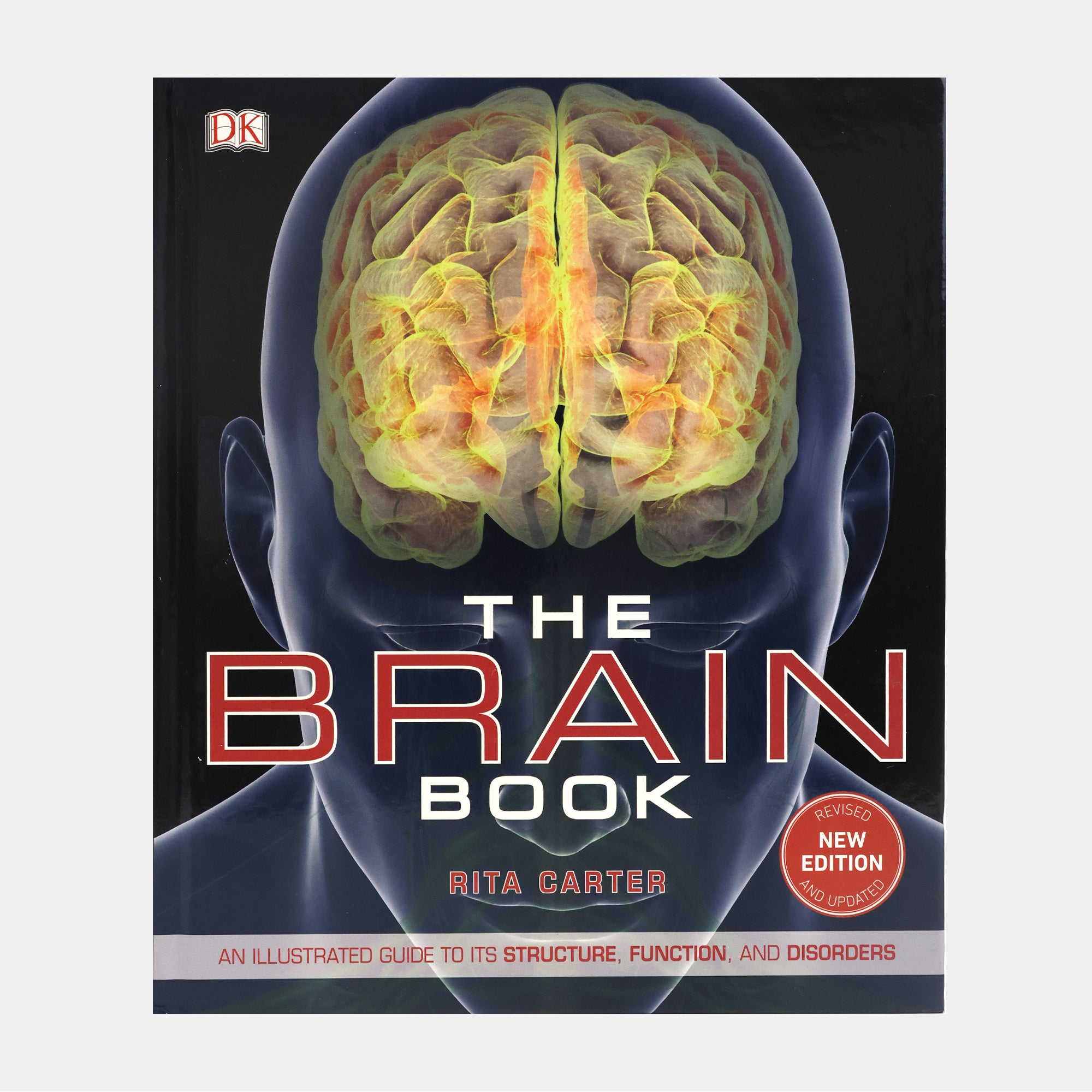 The Brain Book : An Illustrated Guide To Its Structure, Functions, And ...