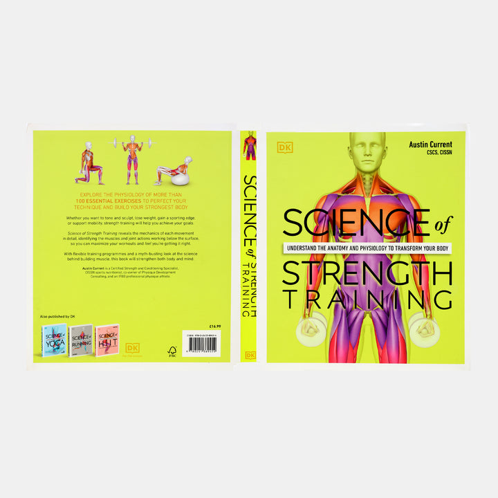 Science Of Strength Training: Understand The Anatomy And Physiology To ...