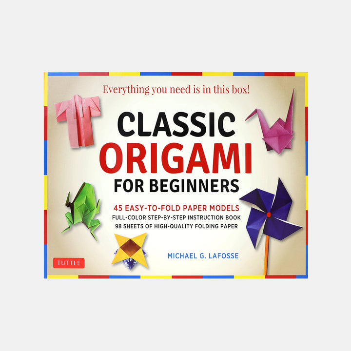 Classic Origami For Beginners Kit : 45 Easy-To-Fold Paper Models: Full ...