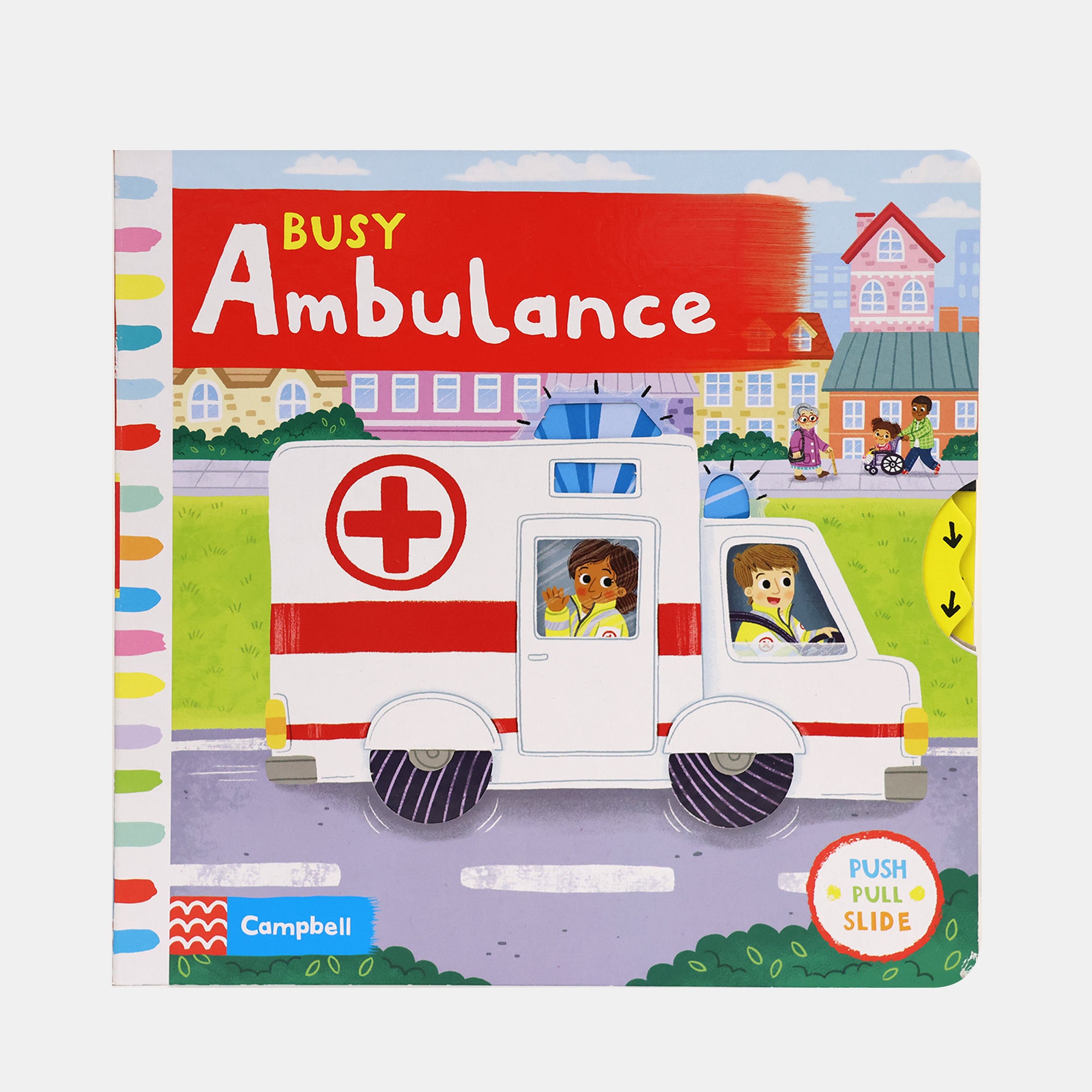 Busy Ambulance: A Push, Pull, Slide Book – BORDERS