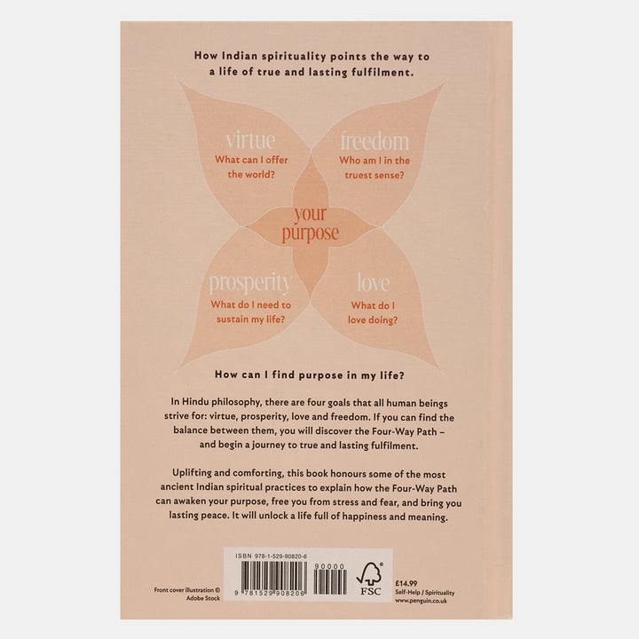 The Four-Way Path: The Indian Secret To A Life Of Happiness And Purpos ...