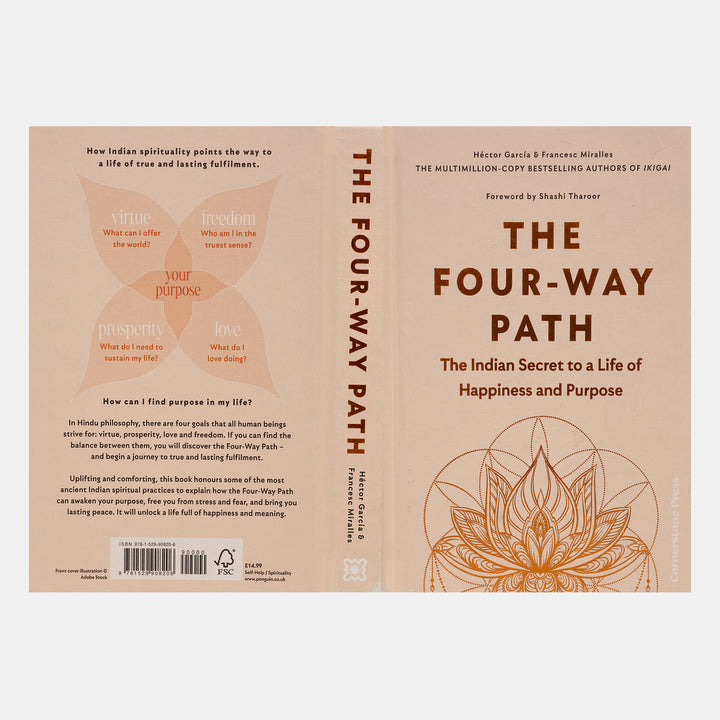 The Four-Way Path: The Indian Secret To A Life Of Happiness And Purpos ...
