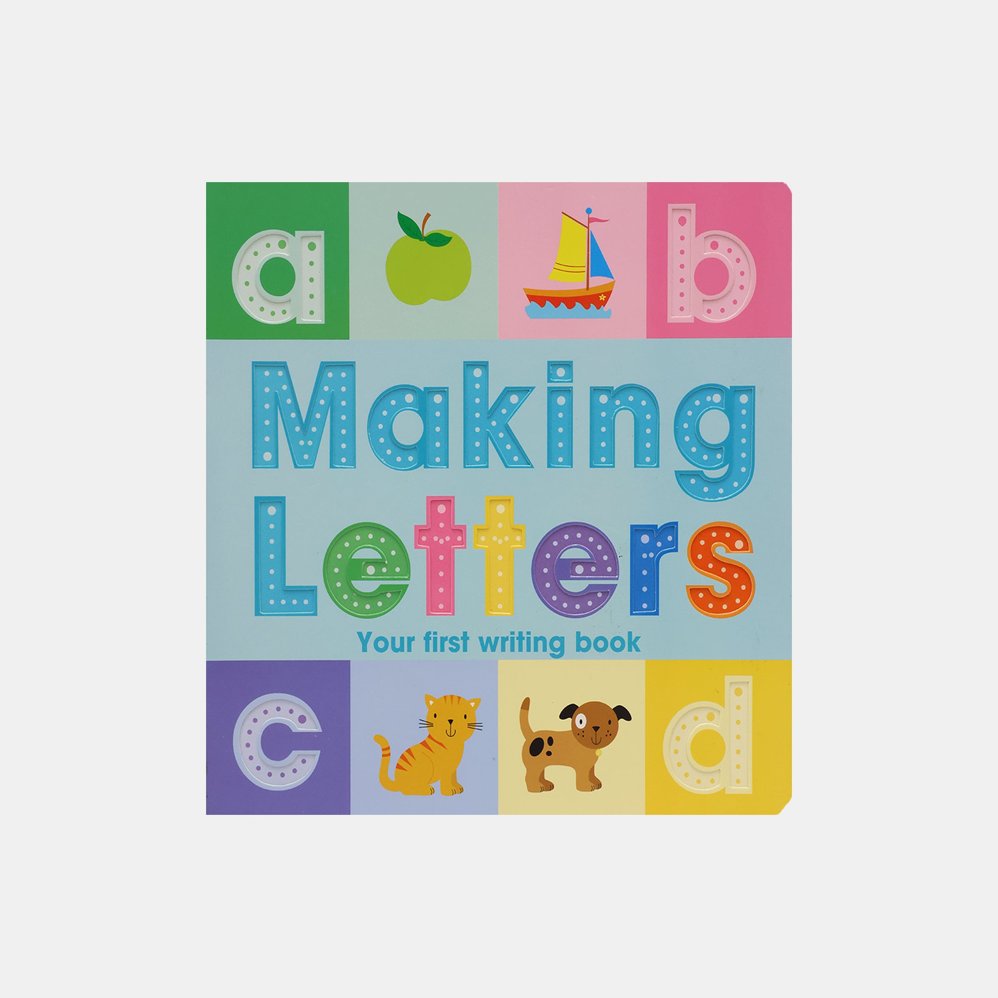 Making Letters: Your First Writing Book – BORDERS