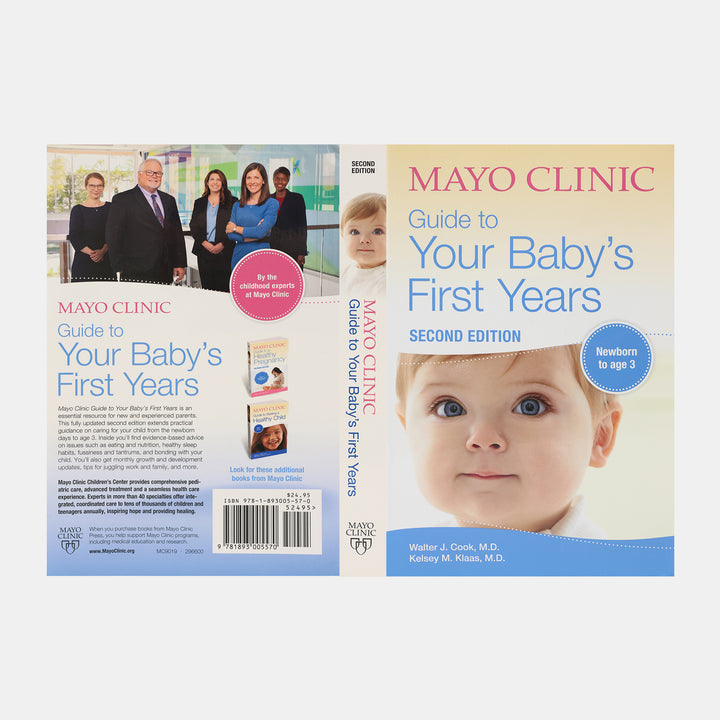 Mayo Clinic Guide To Your Baby'S First Years : 2Nd Edition Revised And ...