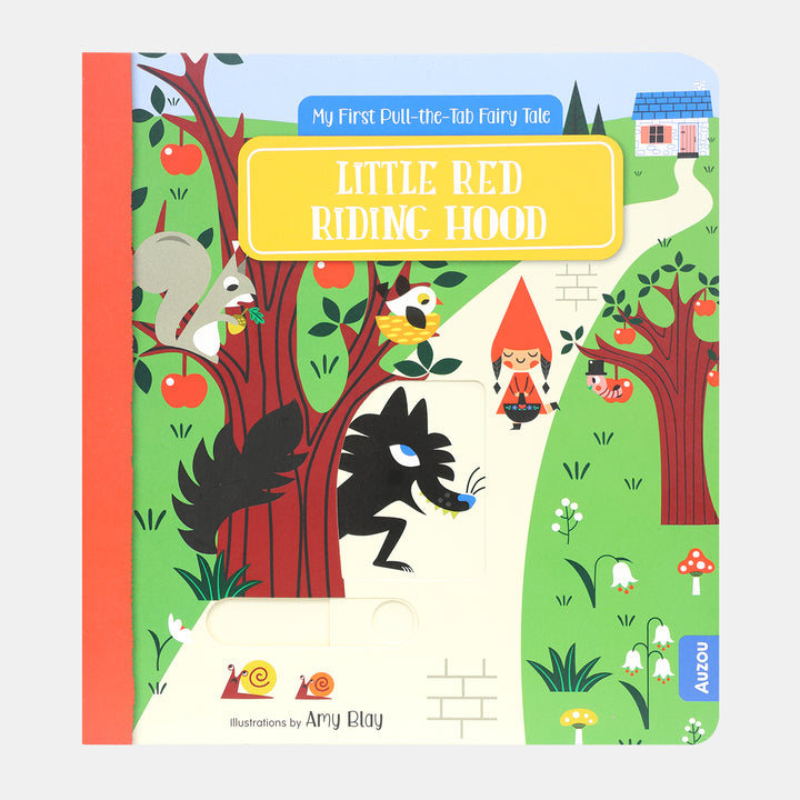 Little Red Riding Hood -My First Pull-The-Tab Fairy Tale – BORDERS